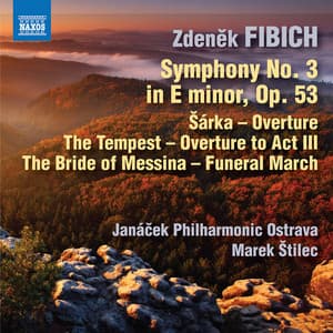 Fibich: Orchestral Works - Zdeněk Fibich