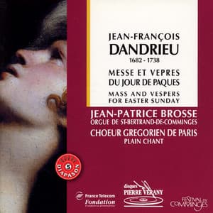 Dandrieu : Messe & Vêpres du jour de Pâques - Jean-François Dandrieu