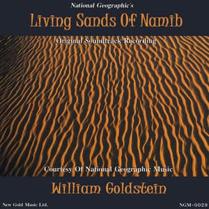 Living Sands of Namib - Original Soundtrack - William Goldstein