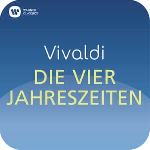 Vivaldi: Die vier Jahreszeiten - Antonio Vivaldi