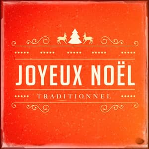 Joyeux Noël traditionnel - Les Choeurs De Noël