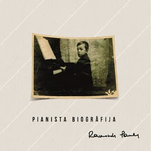 Pianista Biogrāfija - Raimonds Pauls