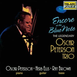 Encore At The Blue Note - Oscar Peterson Trio