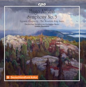 Alfvén: Symphony No. 3 in E Major, Uppsala Rhapsody & The Mountain King Suite - Hugo Alfvén