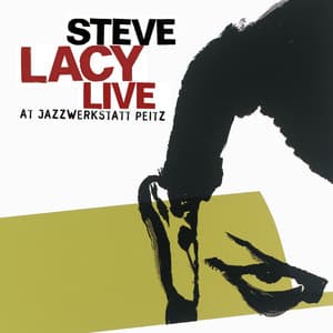 Lacy, Steve: At Jazzwerkstatt Peitz - Steve Lacy