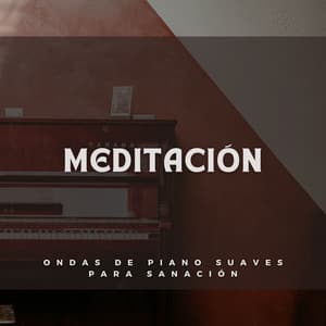 Meditación: Ondas De Piano Suaves Para Sanación - Lista de reproducción Smooth Jazz Chill Out