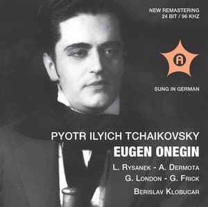Tchaikovsky: Eugene Onegin, Op. 24, TH 5 - Pyotr Ilyich Tchaikovsky