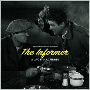 John Ford's The Informer - Original Motion Picture Soundtrack - Max Steiner