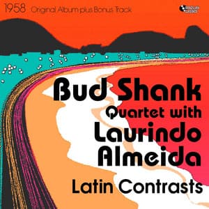 Latin Contrasts - Bud Shank Quartet