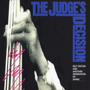 The Judge's Decision - Milt Hinton