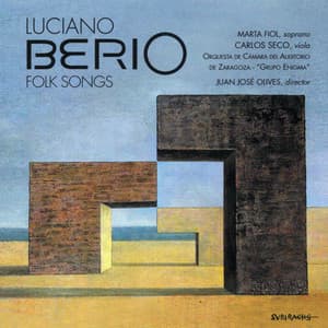 Luciano Berio: Folk Songs - Luciano Berio