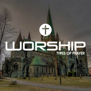 Types Of Prayer - Christian Instrumental Guitar Music