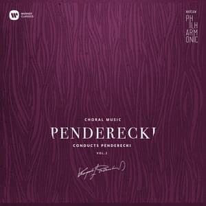 Warsaw Philharmonic: Penderecki Conducts Penderecki Vol. 2 - Krzysztof Penderecki