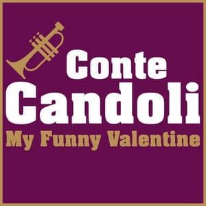 My Funny Valentine - Conte Candoli