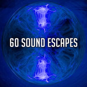 60 Sound Escapes - Massage Tribe