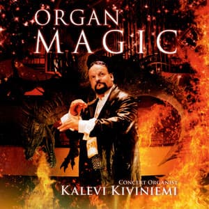 Organ Magic - Kalevi Kiviniemi