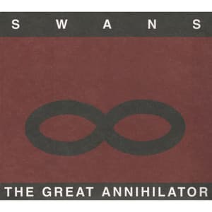 Great Annihilator - Swans