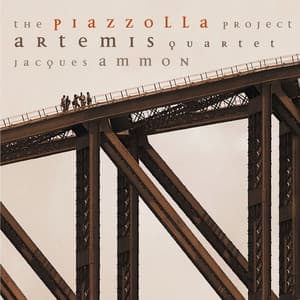 The Piazzolla Project - Artemis Quartet