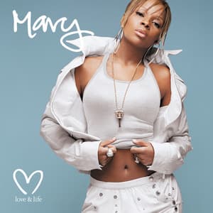 Love & Life - Mary J. Blige