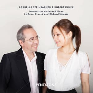Franck & Strauss: Sonatas for Violin & Piano - Arabella Steinbacher