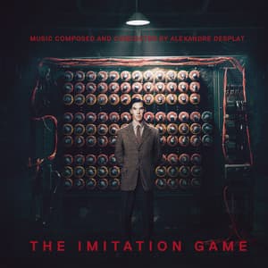 The Imitation Game - Alexandre Desplat
