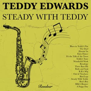 Steady with Teddy - Teddy Edwards