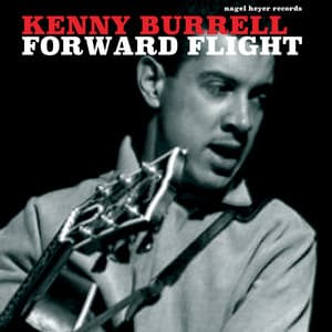 Forward Flight - Kenny Burrell