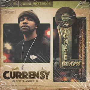 The Tonite Show With Curren$y - DJ.Fresh