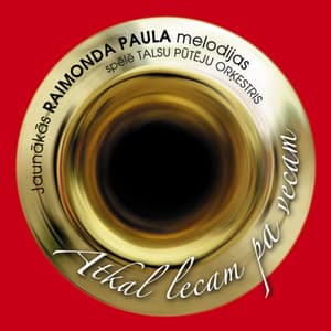 Atkal lecam pa vecam - Raimonds Pauls