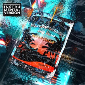 Tropennacht - Kuchenmann