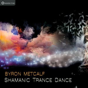 Shamanic Trace Dance - Byron Metcalf