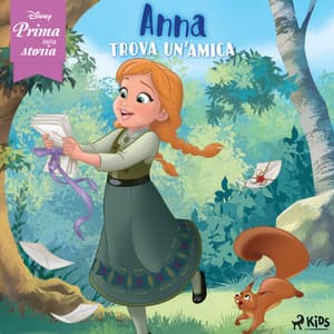 Disney prima della storia: Anna trova un'amica - Disney