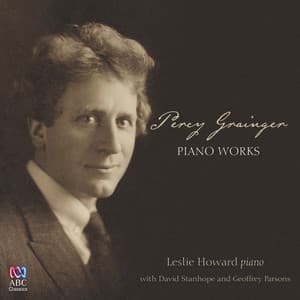 Percy Grainger: Piano Works - Percy Grainger