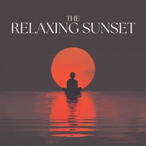 The Relaxing Sunset - Buddhist Chants and Music