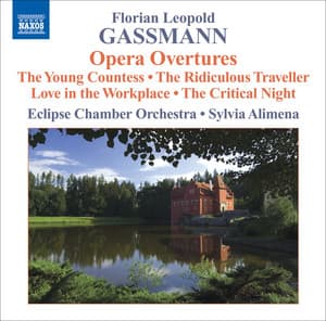 Gassmann, F.L.: Opera Overtures - Florian Leopold Gassmann