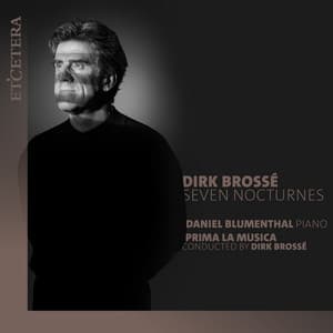 Brossé: Seven Nocturnes - Dirk Brossé