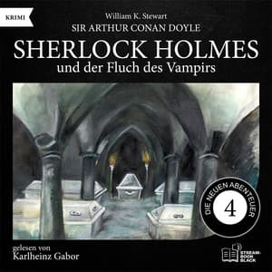Sherlock Holmes und der Fluch des Vampirs - Sherlock Holmes - Die neuen Abenteuer