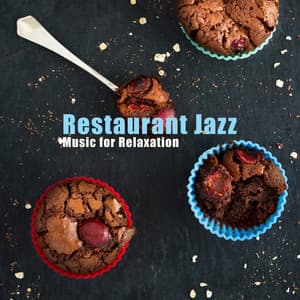 Restaurant Jazz - Music for Relaxation – Soft Instrumental - Magical Memories Jazz Academy