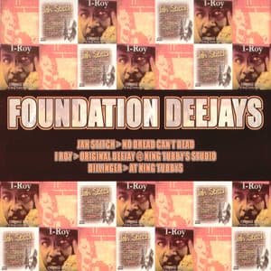 Foundation Deejays: No Dread Can't Dead, Original Deejay @ King Tubby's Studio & at King Tubby's - Jah Stitch