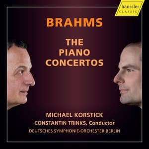 Brahms: The Piano Concertos - Johannes Brahms