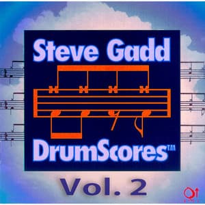 Steve Gadd Drumscores, Vol. 2 - Steve Gadd
