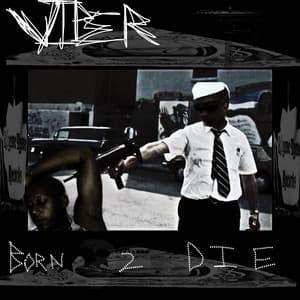 Born 2 Die - Viper