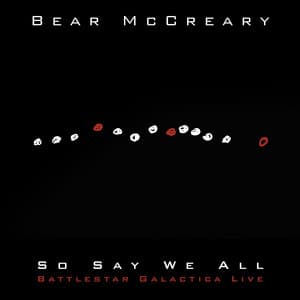 So Say We All - Bear McCreary