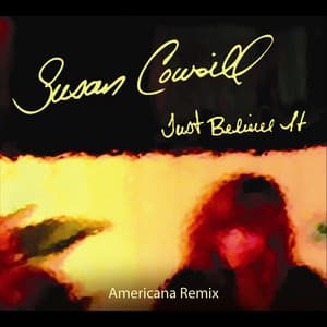 Just Believe It - Susan Cowsill