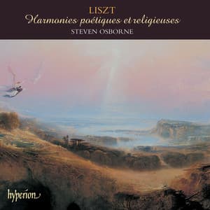 Liszt: Harmonies poétiques et religieuses - Franz Liszt