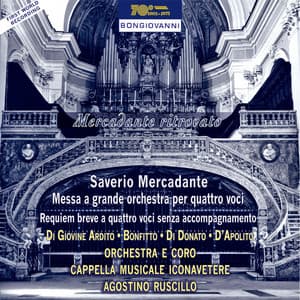 Mercadante: Messa a grande orchestra per quattro voci - Saverio Mercadante