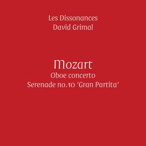 Mozart: Oboe Concerto & 'Gran Partita' - Wolfgang Amadeus Mozart