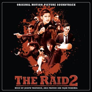 The Raid 2 - Joseph Trapanese