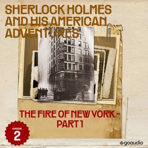 The Fire of New York - Part 1 - Sherlock Holmes (English)