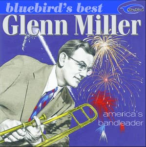 America's Bandleader - Glenn Miller